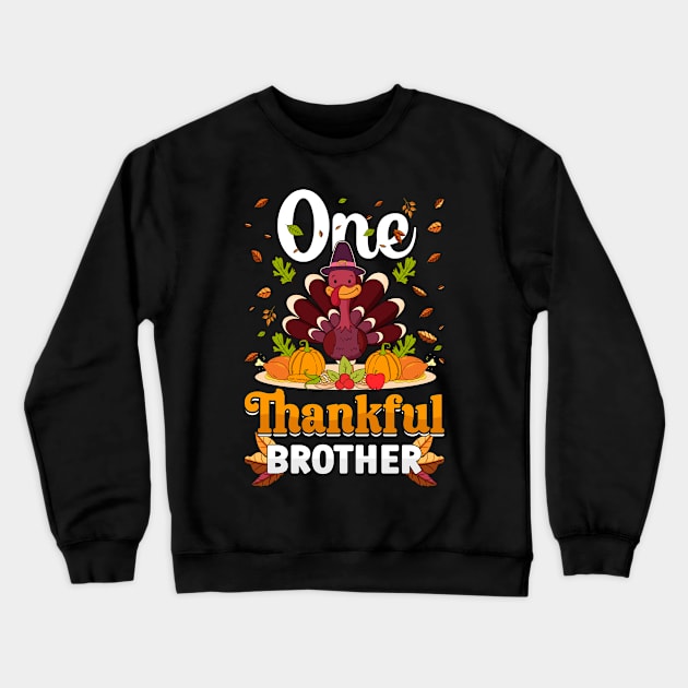 Thanksgiving day November 24 One thankful brother Crewneck Sweatshirt by ahadnur9926